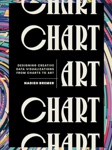 "CHART" by Nadieh Bremer preview