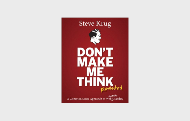 "Don't Make Me Think, Revisited" by Steve Krug preview