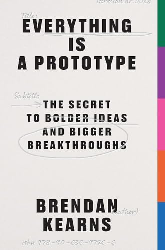 "Everything is a Prototype" by Brendan Kearns preview