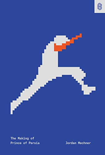 "The Making of Prince of Persia: Journals 1985–1993" by Jordan Mechner preview