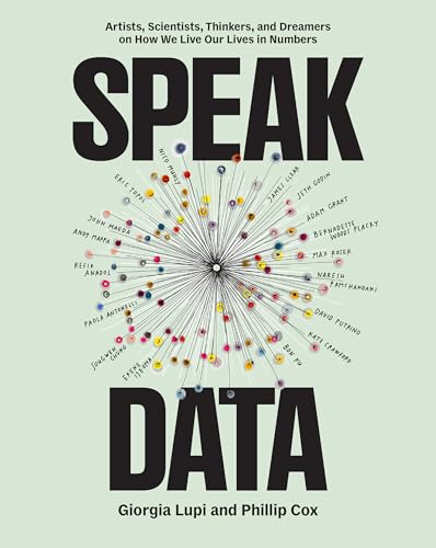 "Speak Data" by Giorgia Lupi and Phillip Cox preview