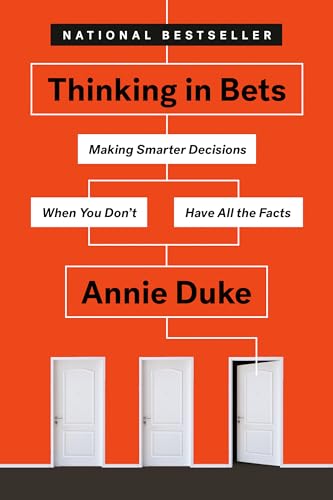"Thinking in Bets" by Annie Duke preview
